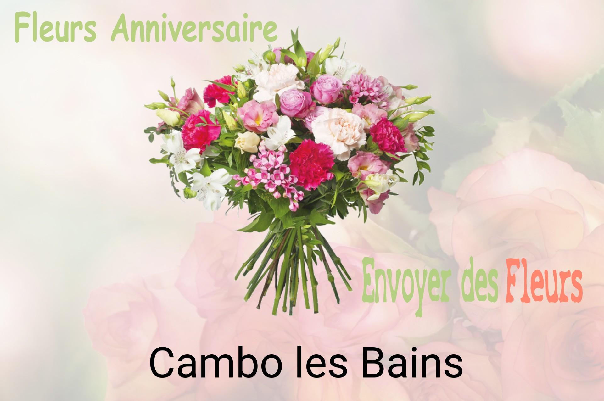 Bouquet de fleurs d’anniversaire livré à Cambo-les-Bains